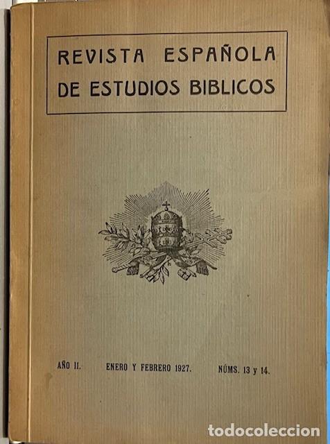 Coleccionismo de Revistas y Peri&oacute;dicos: REVISTA ESPA&Ntilde;OLA DE ESTUDIOS BIBLICOS, A&Ntilde;O II ENERO Y FEBRERO 1927 EDUARDO FELIPE FERNANDEZ
