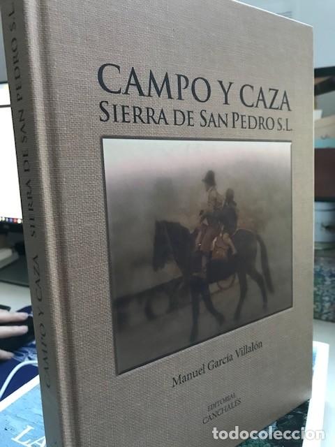 Collezionismo di Riviste e Giornali: GARC&Iacute;A VILLAL&Oacute;N, Manuel. Campo y caza. Sierra de San Pedro S.L.
