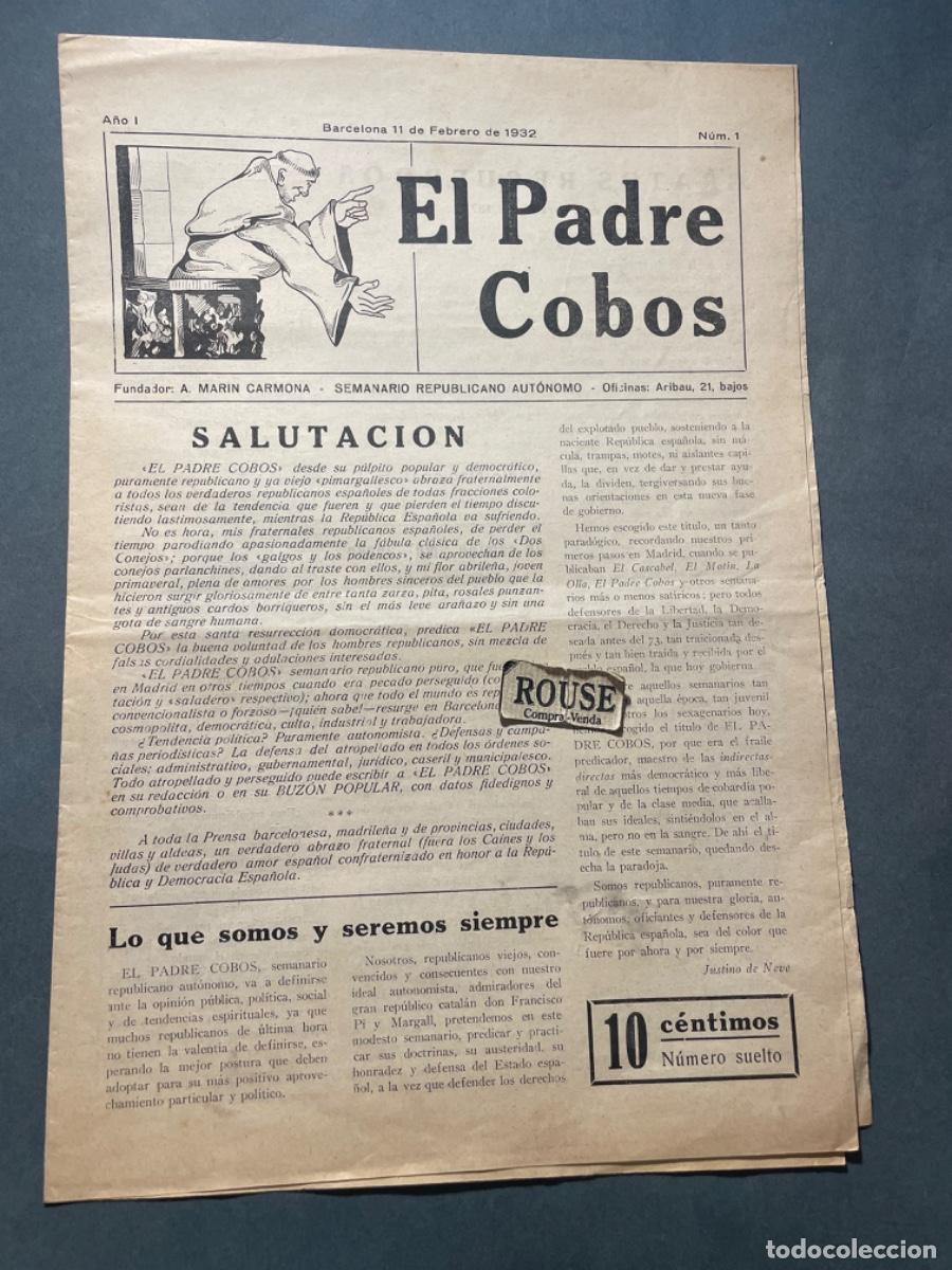 Collectionnisme de Revues et Journaux: REPUBLICA - COLECCI&Oacute;N PUBLICACIONES NUMEROS 1 - EL PADRE COBOS A&Ntilde;O I N&ordm;1 - BARCELONA 11 FEBRERO 1932