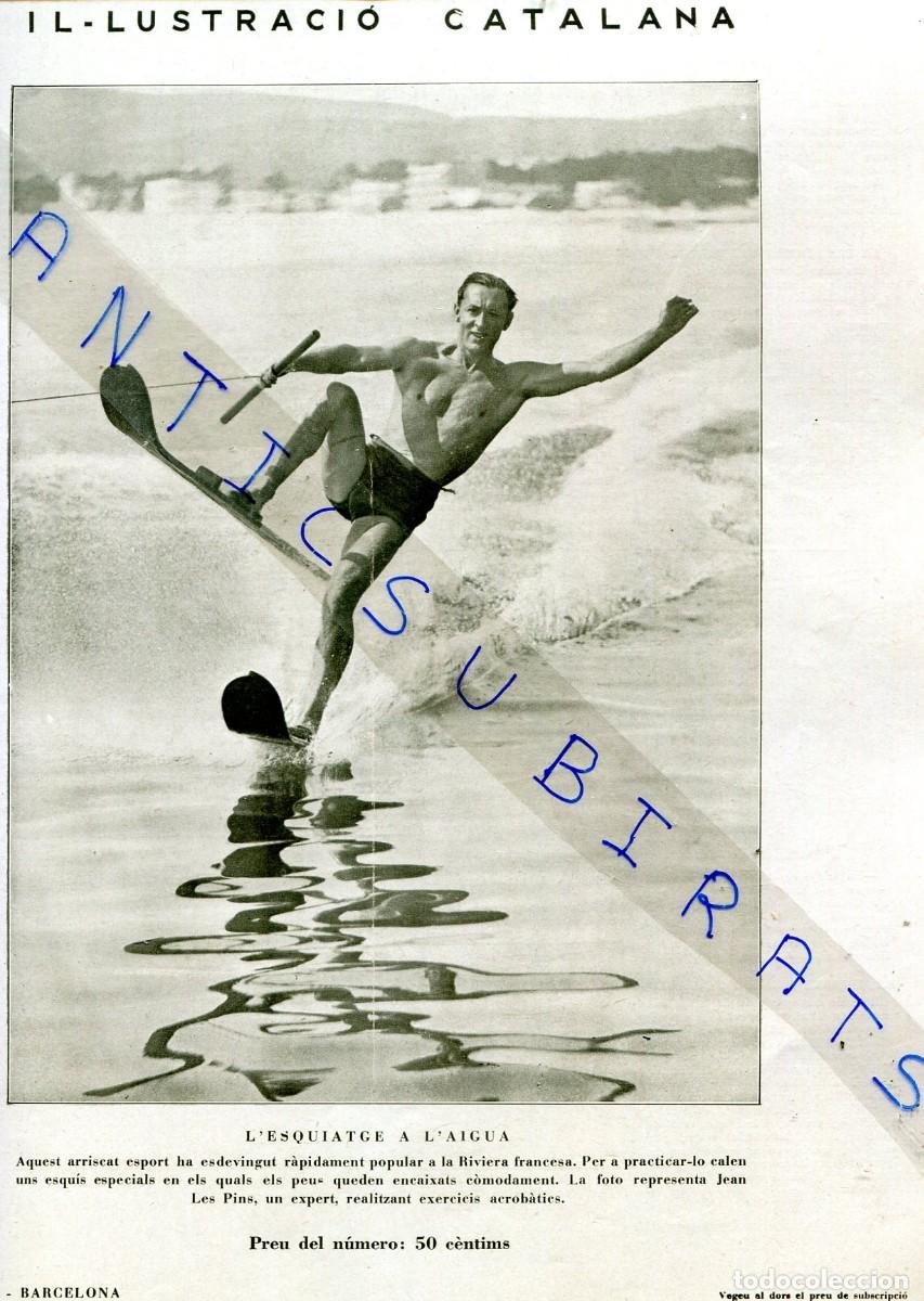 Coleccionismo de Revistas y Peri&oacute;dicos: REVISTA A&Ntilde;O 1934 ESQUI ACUATICO JEAN LES PINS HISTORIA DE LOS FUEGOS ARTIFICIALES PINTOR CALLICO