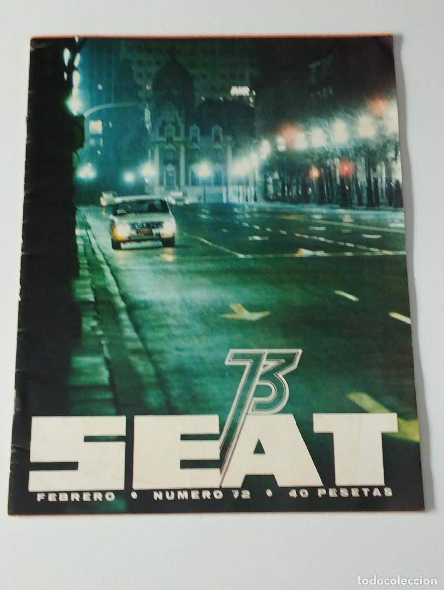 Coleccionismo de revistas y peri&oacute;dicos: REVISTA SEAT NUMERO 72 A&Ntilde;O 1973