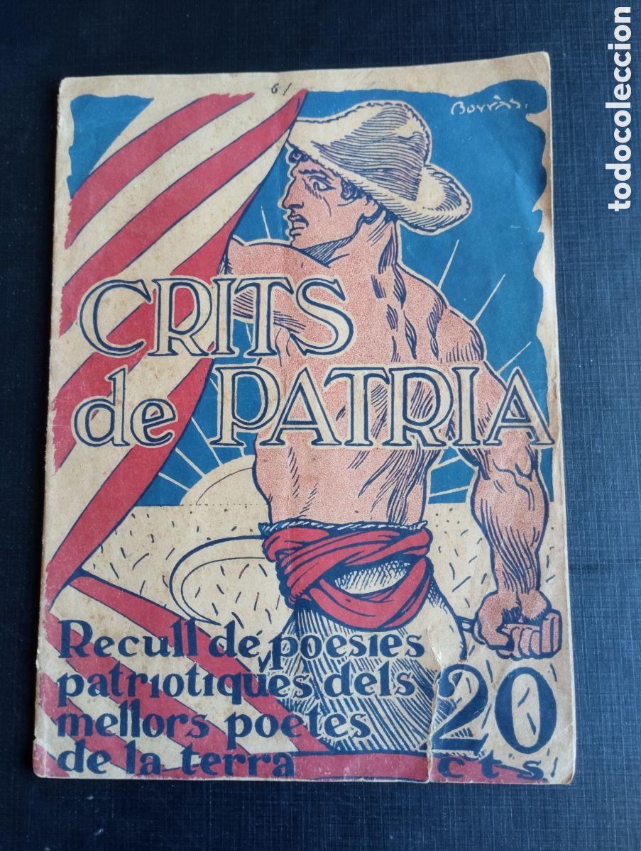Coleccionismo de Revistas y Peri&oacute;dicos: CRITS DE PATRIA-RECULL DE POESIES PATRIOTIQUES DELS MELLORS POETES DE LA TERRA. PORTADA BORR&Agrave;S-1920