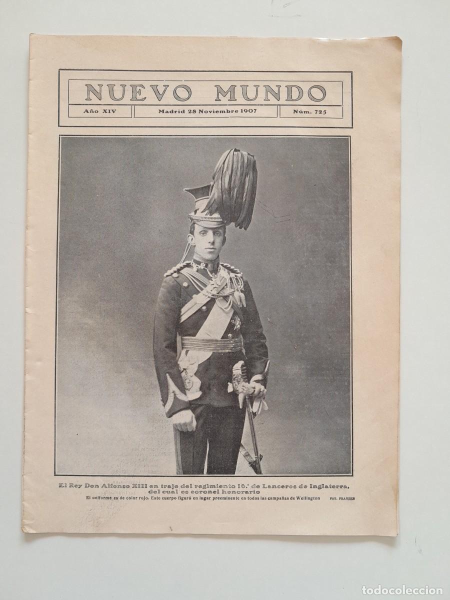 Collection Magazines and Newspapers: NUEVO MUNDO - A&Ntilde;O 14, N&Uacute;M. 725 (28 NOVIEMBRE 1907) - REY ALFONSO XIII