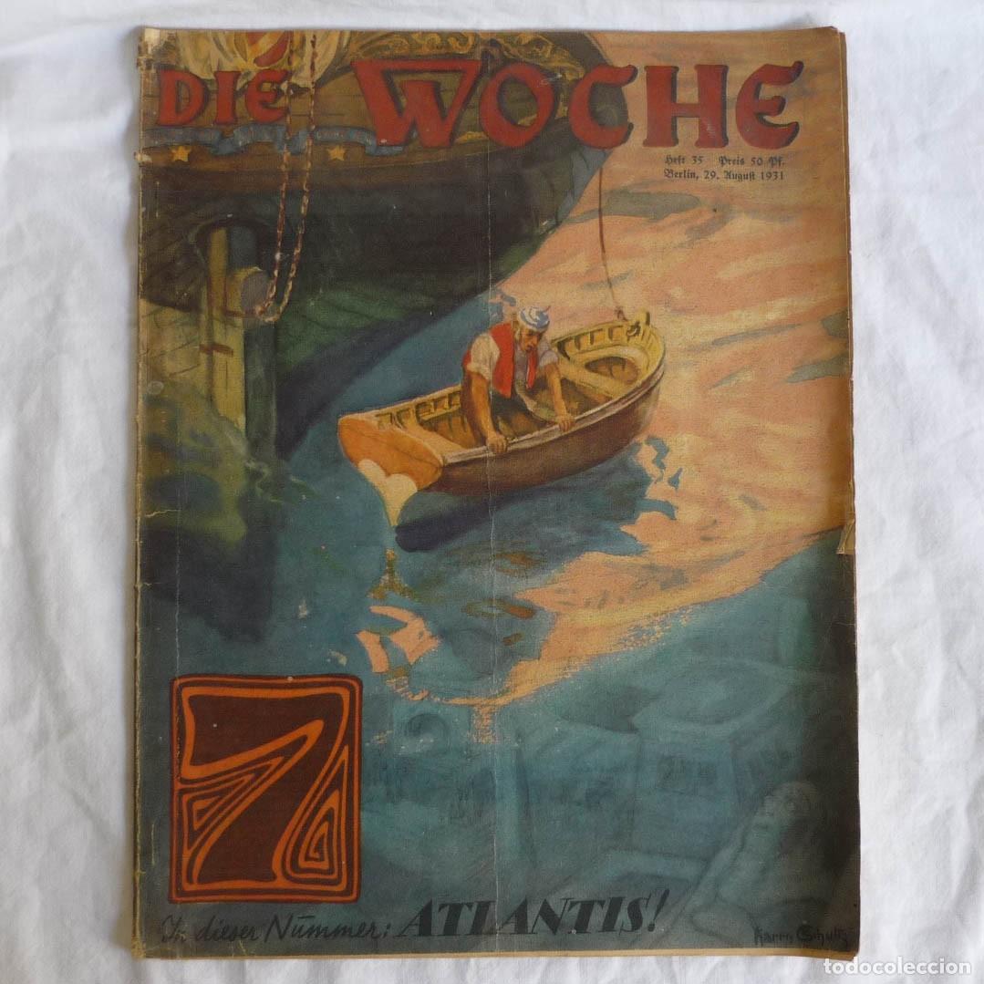 Coleccionismo de Revistas y Peri&oacute;dicos: Revista alemana Die Woche 1931 n&ordm; 35 Atlantis