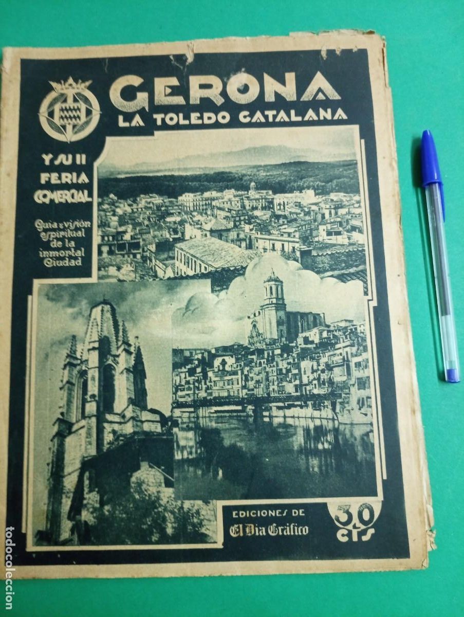 Coleccionismo de revistas y peri&oacute;dicos: Antigua revista Gerona La Toledo Catalana. Ediciones de El D&iacute;a Gr&aacute;fico.