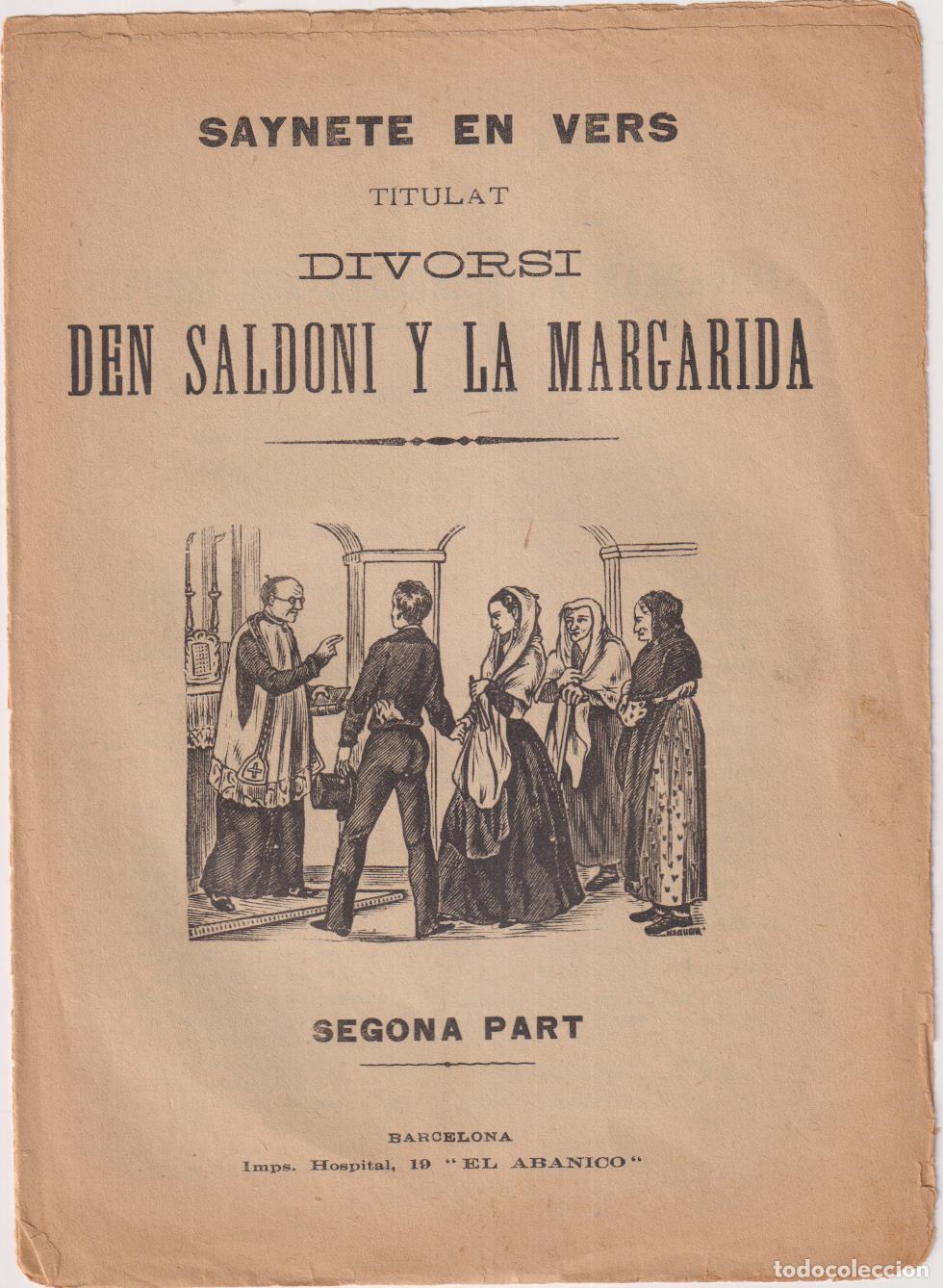 Collection Magazines and Newspapers: SAynete en vers. Diovorsi. Den saldoni y la margarida. Segona Part
