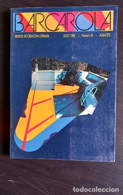 Sammeln von Zeitschriften und Zeitungen: Barcarola 28. Revista de creaci&oacute;n literaria. Albacete, julio 1988
