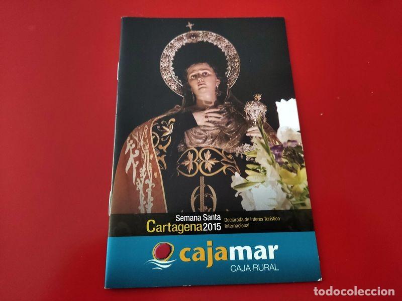 Coleccionismo de Revistas y Peri&oacute;dicos: GUIA PROCESIONES SEMANA SANTA 2015 CARTAGENA PASO A PASO CAJAMAR COFRADIAS