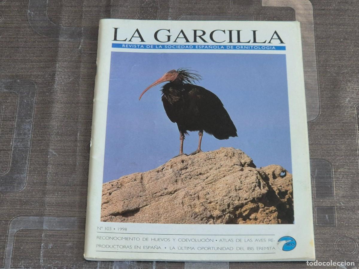 Sammeln von Zeitschriften und Zeitungen: LA GARCILLA, REVISTA DE LA SOCIEDAD ESPA&Ntilde;OLA DE ORNITOLOG&Iacute;A, N&ordm; 103, A&Ntilde;O 1998, BIEN