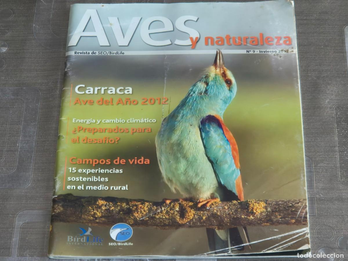 Sammeln von Zeitschriften und Zeitungen: AVES Y NATURALEZA, REVISTA DE SEO / BIRDLIFE, N&ordm; 9, A&Ntilde;O 2012, LEER