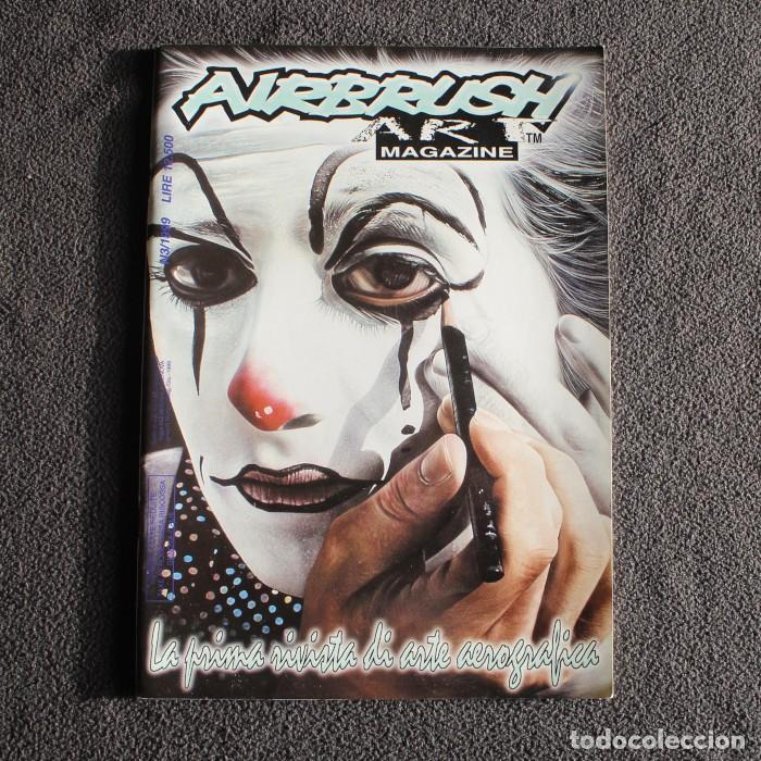 Collectionnisme de Revues et Journaux: AIRBRUSH ART MAGAZINE 3, 1999. REVISTA AEROGRAFIA AEROGRAFO EN ITALIANO.