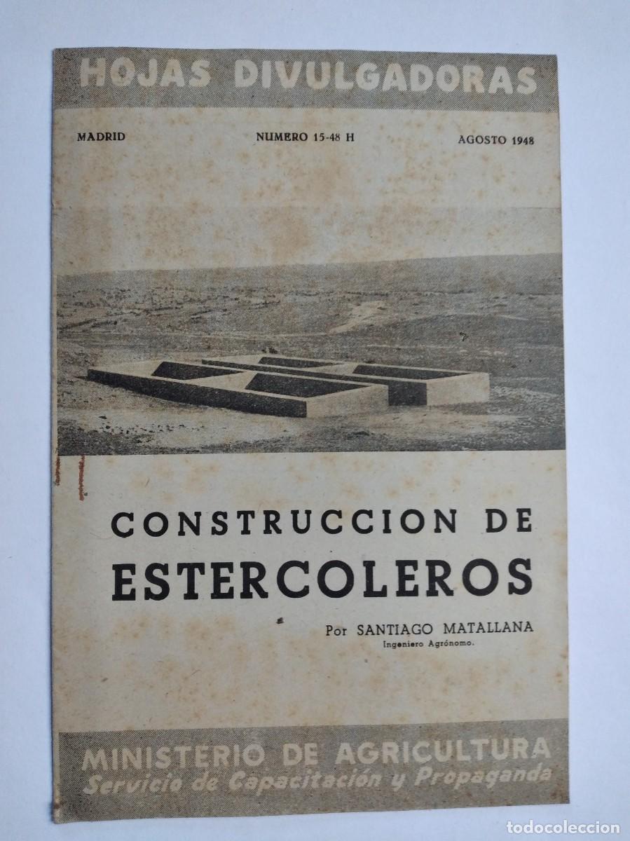 Sammeln von Zeitschriften und Zeitungen: HOJAS DIVULGADORAS N&ordm; 15 1948 CONSTRUCCI&Oacute;N DE ESTERCOLEROS SANTIAGO MATALLANA