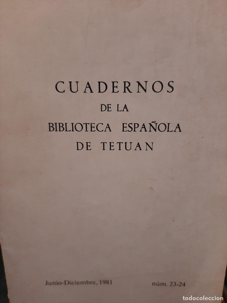 Colecionismo de Revistas e Jornais: Revista Cuadernos de la Biblioteca Espa&ntilde;ola de Tetu&aacute;n. N. 23-24, Junio-Diciembre, 1981