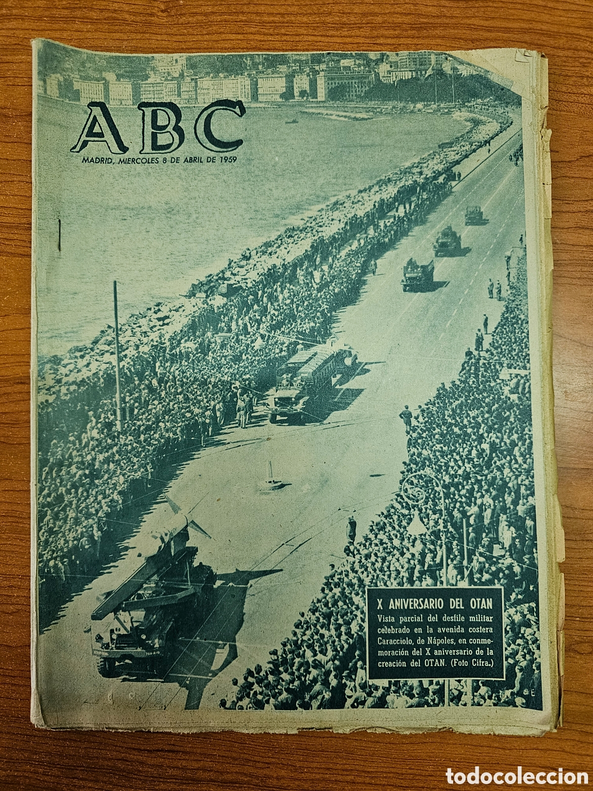 Coleccionismo de Revistas y Peri&oacute;dicos: PERI&Oacute;DICO ABC 8 DE ABRIL DE 1959. X ANIVERSARIO DEL OTAN