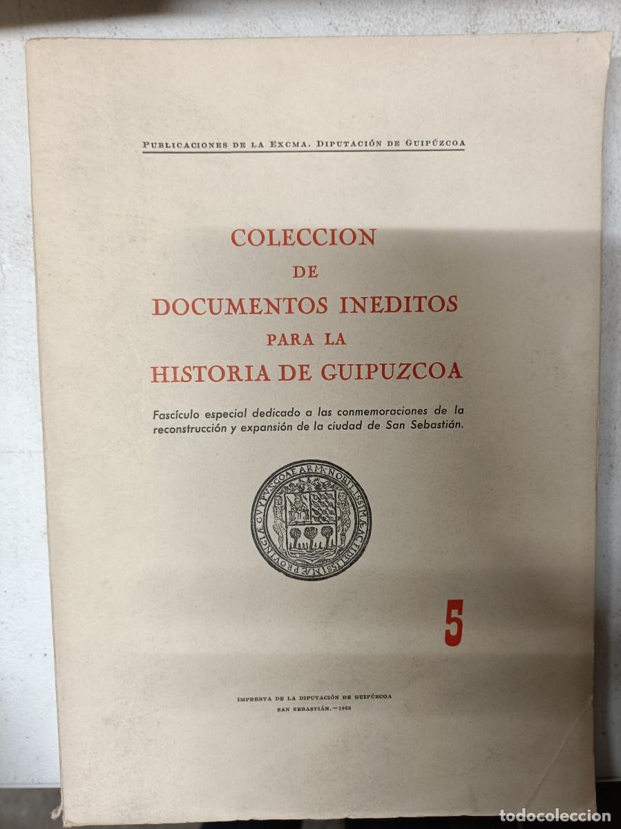 Collezionismo di Riviste e Giornali: Libro.coleccion de documentos in&eacute;ditos para la historia Guip&uacute;zcoa n&uacute;mero 5