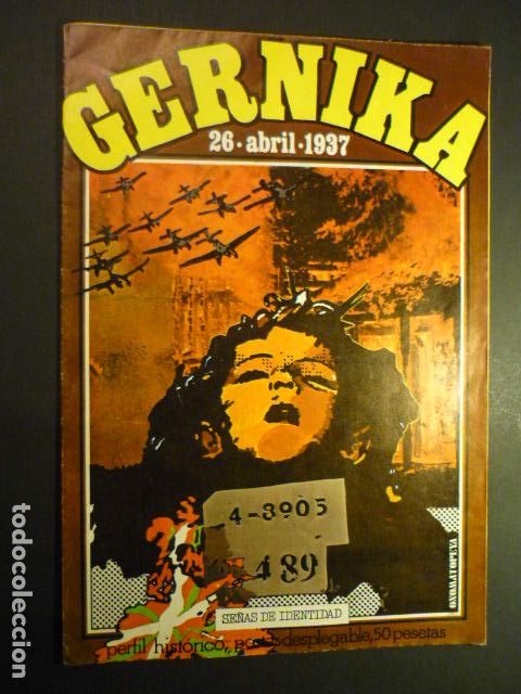 Collection Magazines and Newspapers: GERNIKA 26 ABRIL 1937 SE&Ntilde;AS DE IDENTIDAD REVISTA POSTER DESPLEGABLE 1977