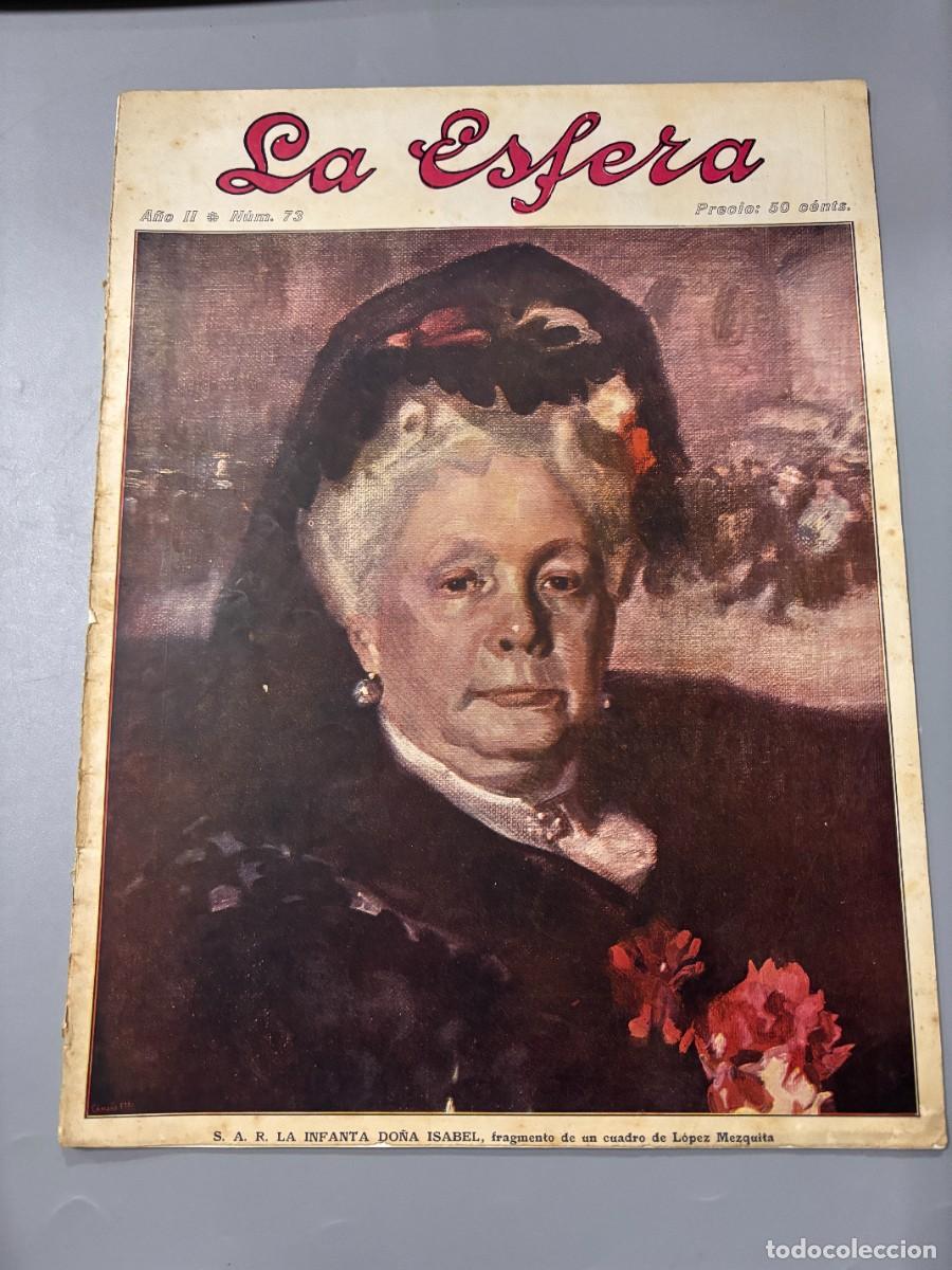 Coleccionismo de revistas y peri&oacute;dicos: LA ESFERA. N&ordm; 73. A&Ntilde;O 1915. LA REVOLUCI&Oacute;N DE PORTUGAL. L&Oacute;PEZ MEZQUITA Y SU OBRA. LEER