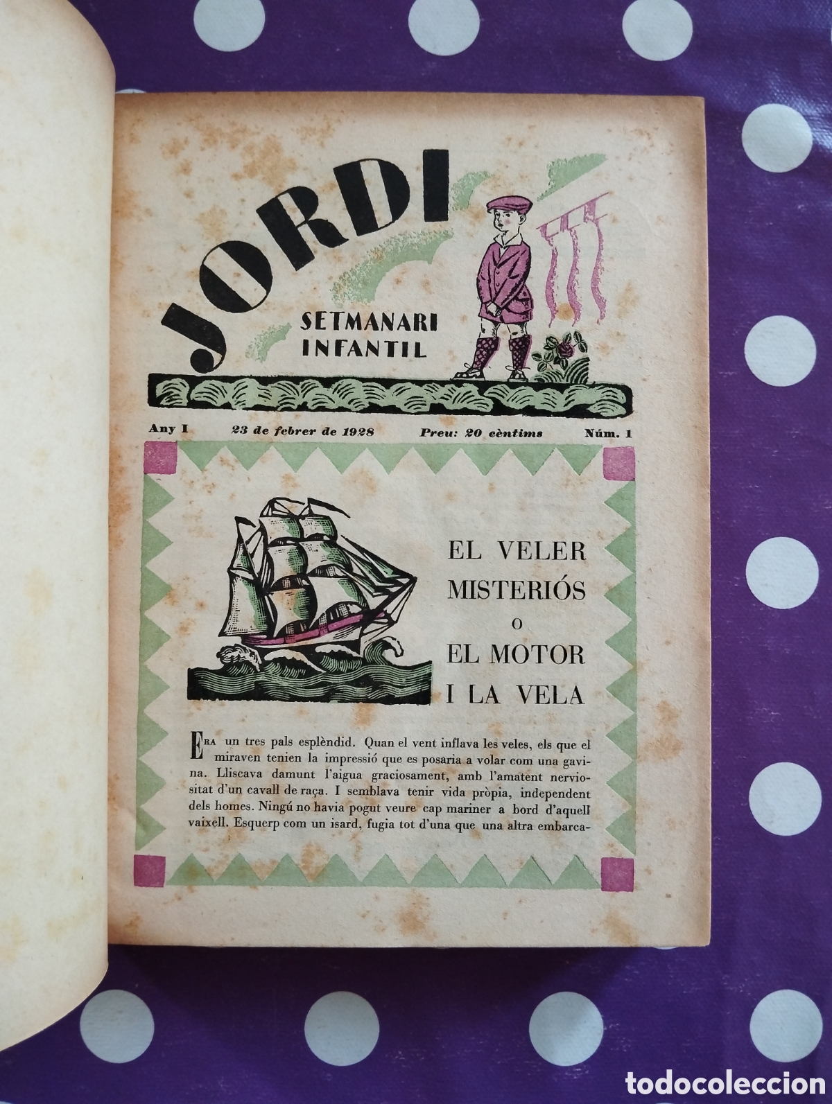 Coleccionismo de revistas y peri&oacute;dicos: SETMANARI INFANTIL JORDI 25 N&Uacute;MEROS COL&middot;LECCI&Oacute; COMPLETA REVISTA LOLA ANGLADA XAVIER NOGU&Eacute;S ...