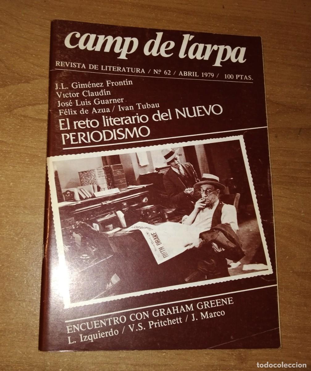Collection Magazines and Newspapers: CAMP DE L'ARPA. REVISTA DE LITERATURA N.&ordm; 62, 1979 (DOSIER NUEVO PERIODISMO, GRAHAM GREENE)