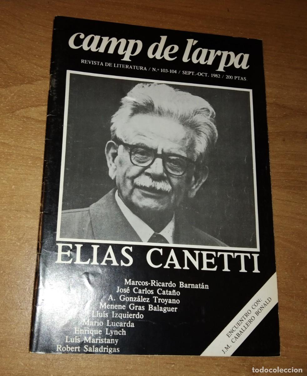 Collection Magazines and Newspapers: CAMP DE L'ARPA. REVISTA DE LITERATURA N.&ordm; 103-104, 1982 (DOSIER EL&Iacute;AS CANETTI, CABALLERO BONALD)