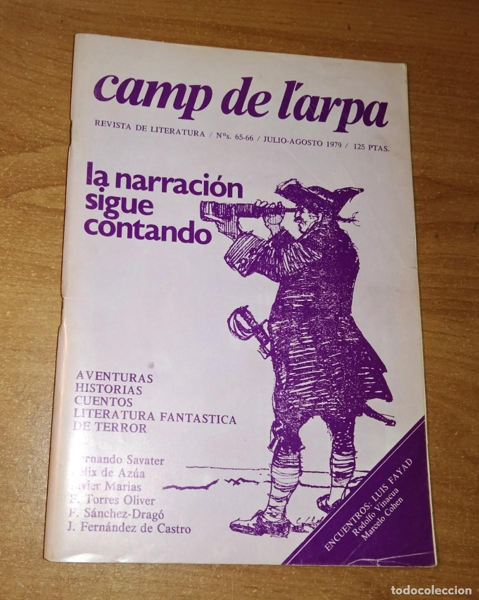 Collection Magazines and Newspapers: CAMP DE L'ARPA. REVISTA DE LITERATURA N.&ordm; 65-66, 1979 (NARRACIONES DE G&Eacute;NERO, LUIS FAYAD, C&Eacute;LINE)