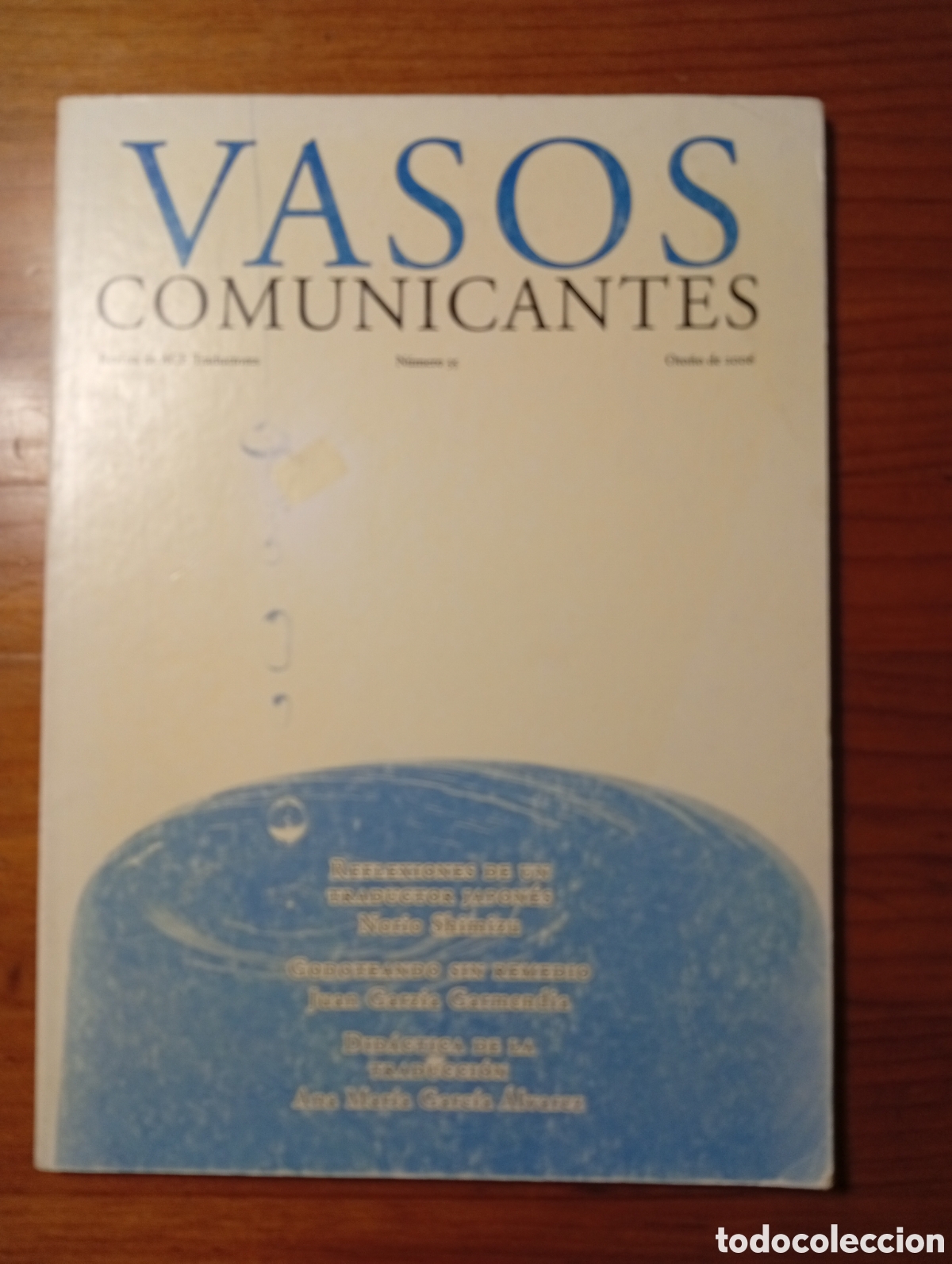 Collectionnisme de Revues et Journaux: Vasos comunicantes. Revista de ACE Traductores - N&uacute;mero 35 - Oto&ntilde;o 2006