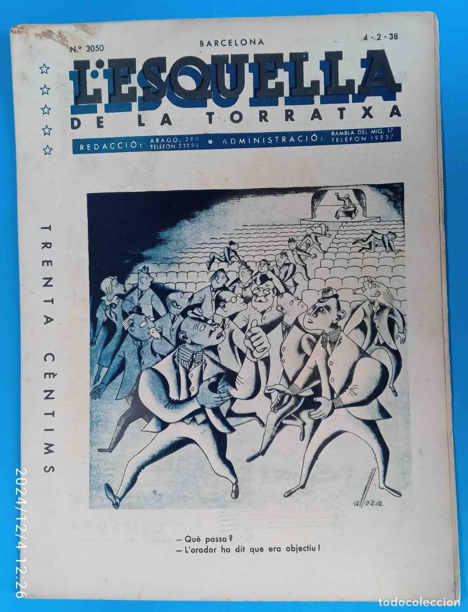 Coleccionismo de Revistas y Peri&oacute;dicos: L'ESQUELLA DE LA TORRATXA. N&ordm; 3050 4 FEBRER 1938.