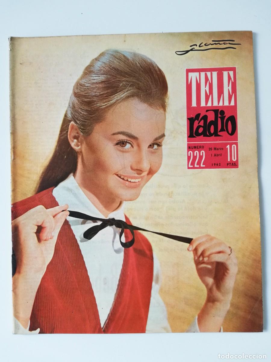 Coleccionismo de Revistas y Peri&oacute;dicos: REVISTA TELE RADIO N&ordm; 222 - A&Ntilde;O 1962 - ROCIO DURCAL, PAULA SINGERMAN, EUROVISION, FUENTEOVEJUNA