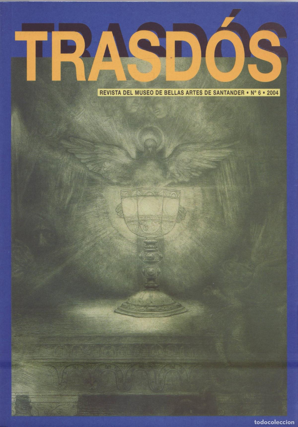 Sammeln von Zeitschriften und Zeitungen: Trasdos. Revista del museo de bellas artes de Santander (6)