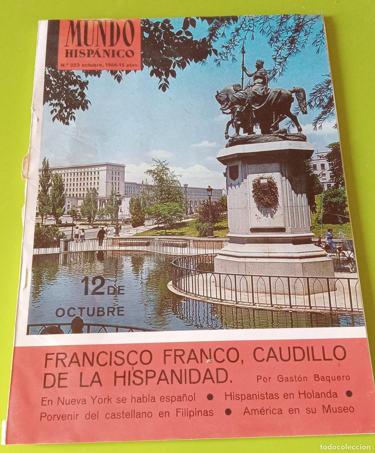 Coleccionismo de Revistas y Peri&oacute;dicos: REVISTA MUNDO HISP&Aacute;NICO. N&ordm; 223, OCTUBRE 1966. FRANCISCO FRANCO, CAUDILLO DE LA HISPANIDAD