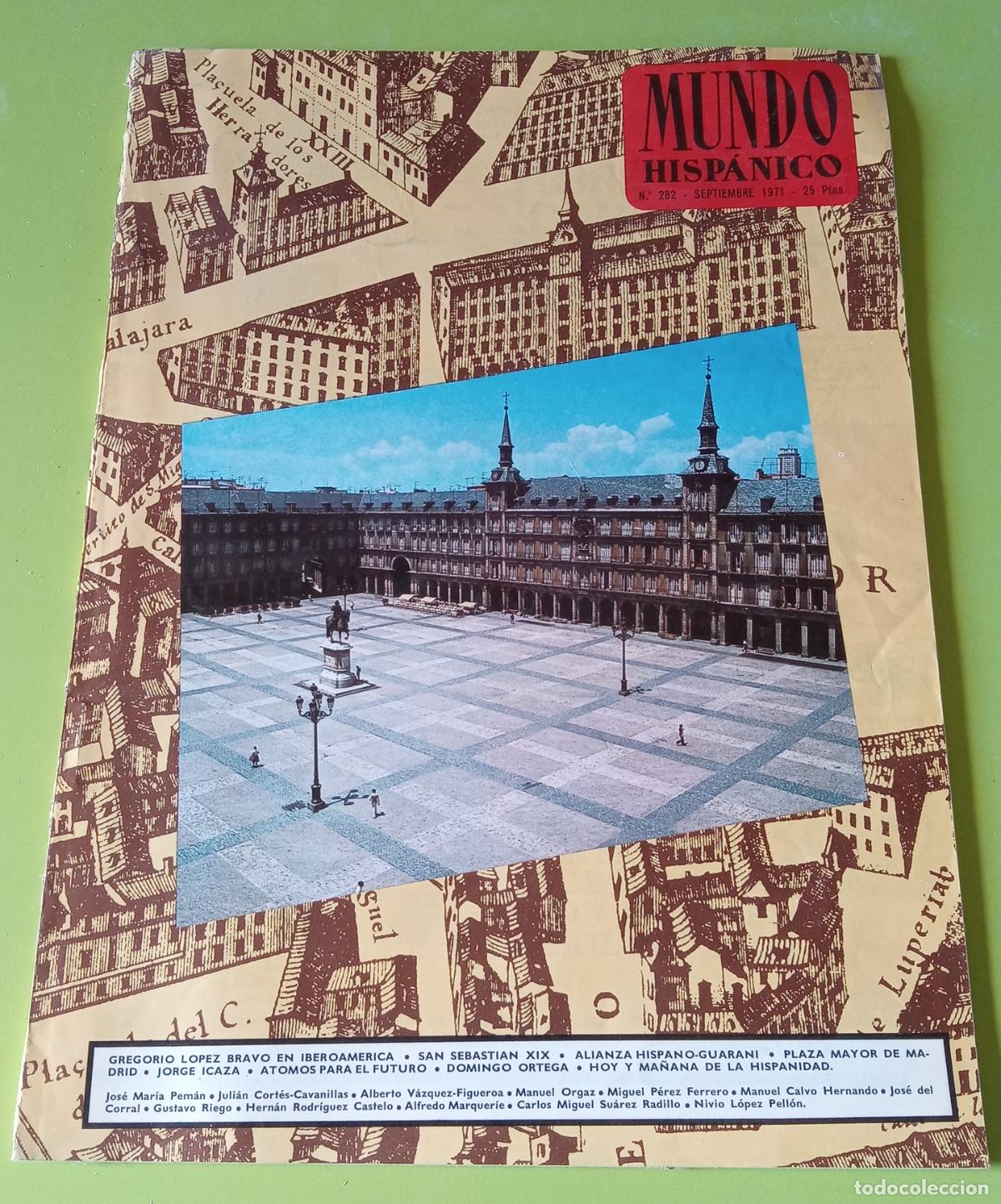 Collection Magazines and Newspapers: REVISTA MUNDO HISP&Aacute;NICO. N&ordm; 282, SEPTIEMBRE 1971. &Aacute;TOMOS PARA EL FUTURO