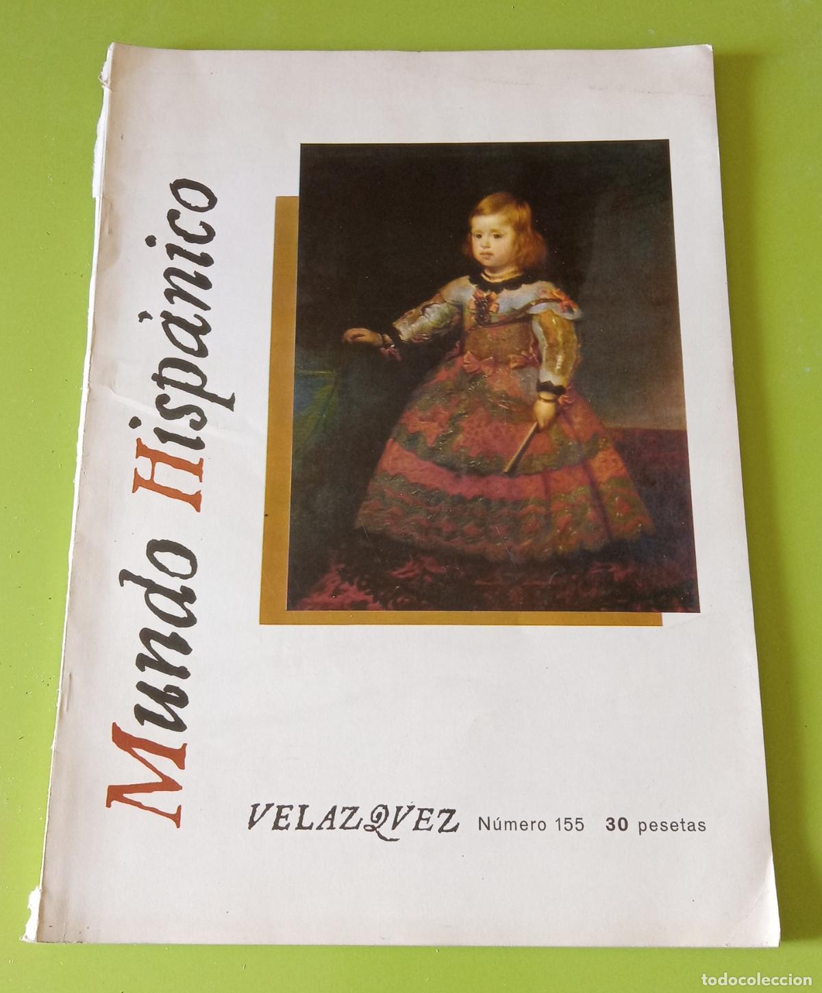 Coleccionismo de Revistas y Peri&oacute;dicos: REVISTA MUNDO HISP&Aacute;NICO. N&ordm; 155, FEBRERO 1961. A DON DIEGO VELAZQUEZ DE SILVA