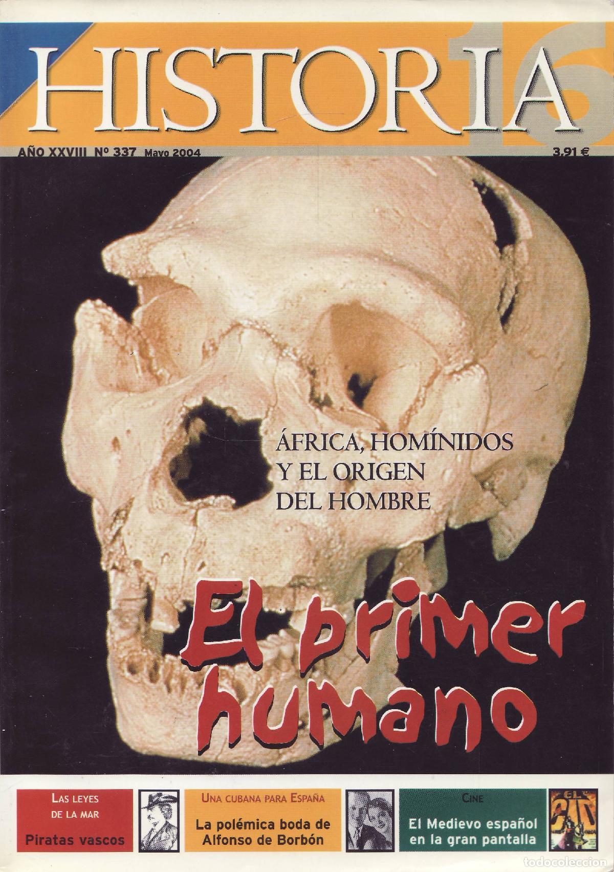 Collezionismo di Riviste e Giornali: Historia 16 (El primer humano) (337, mayo 2004) - Varios autores