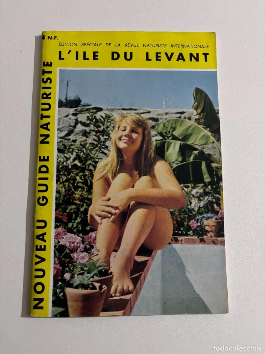 Coleccionismo de Revistas y Peri&oacute;dicos: L'ILE DU LEVANT SPECIAL EDITION NOUVEAU GUIDE NATURISTE LA REVUE NATURISTE