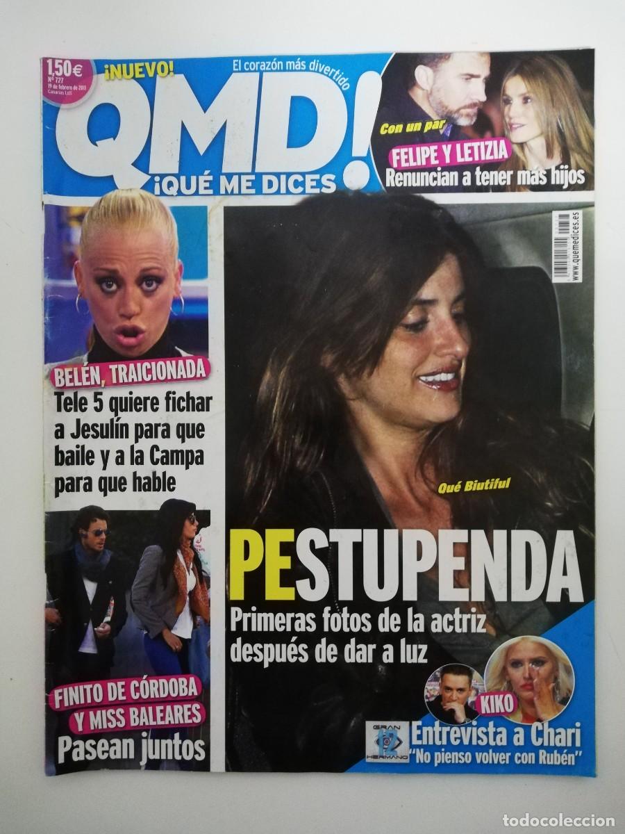 Sammeln von Zeitschriften und Zeitungen: REVISTA &iexcl;QUE ME DICES! N&ordm; 727 - PENELOPE CRUZ - BELEN ESTEBAN - FINITO DE CORDOBA