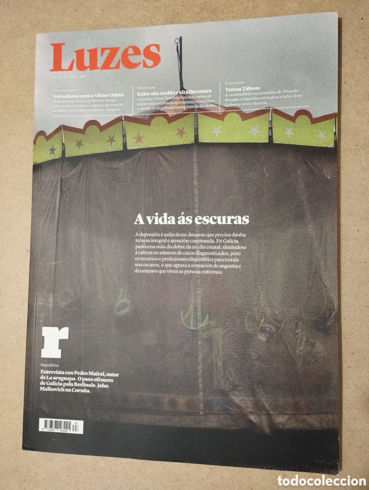 Collection Magazines and Newspapers: REVISTA LUZES N&ordm; 67 (A&Ntilde;O 2019) A VIDA &Aacute;S ESCURAS / XORNALISTAS CONTRA VIKTOR ORB&Aacute;N / PEDRO MAIRAL