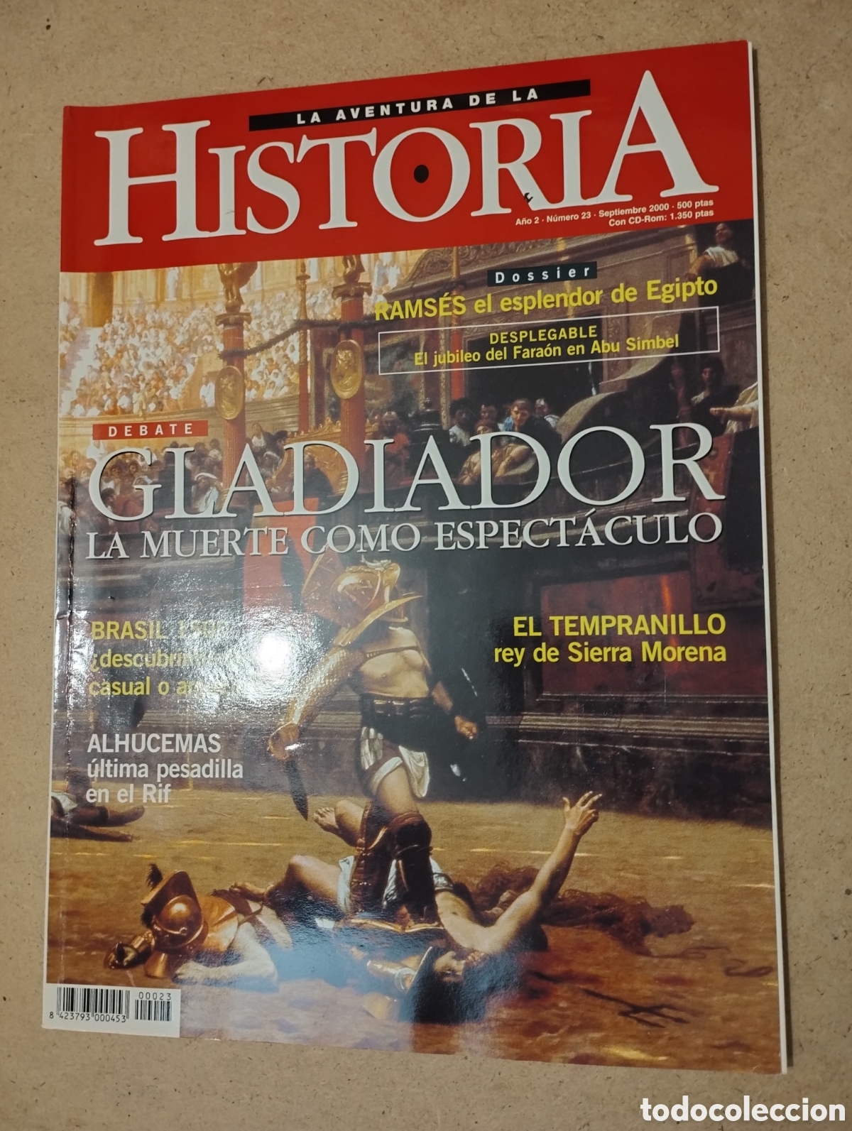 Collectionnisme de Revues et Journaux: LA AVENTURA DE LA HISTORIA A&Ntilde;O 2 - N&ordm; 23 - SEPTIEMBRE 2000 (GLADIADOR / RAMS&Eacute;S / ALHUCEMAS)