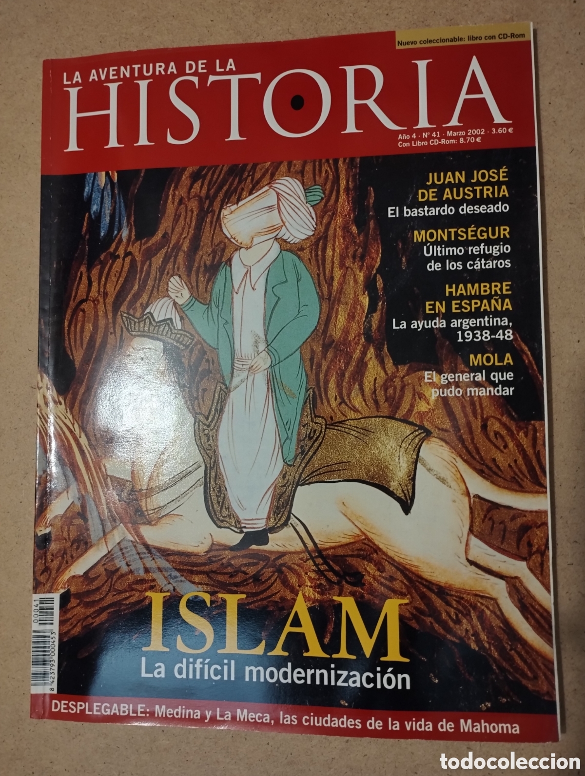 Collectionnisme de Revues et Journaux: LA AVENTURA DE LA HISTORIA A&Ntilde;O 4 - N&ordm; 41 - MARZO 2002 (ISLAM / JUAN JOS&Eacute; DE AUSTRIA / MONTS&Eacute;GUR)