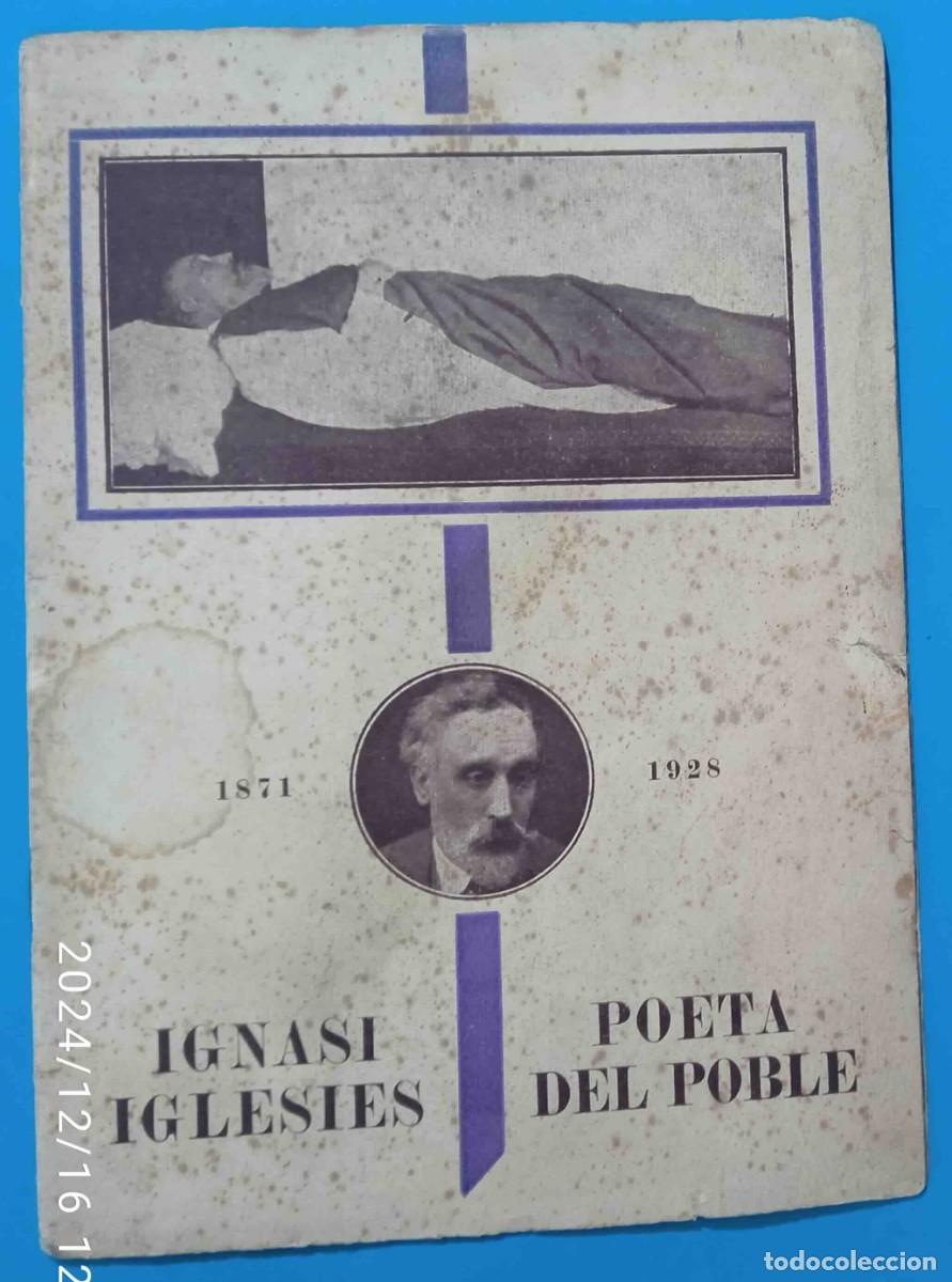 Coleccionismo de Revistas y Peri&oacute;dicos: IGNASI IGLESIES. POETA DEL POBLE. 1871 - 1928. IMPREMTA RAFOLS. PORTAFERRISA, 15.