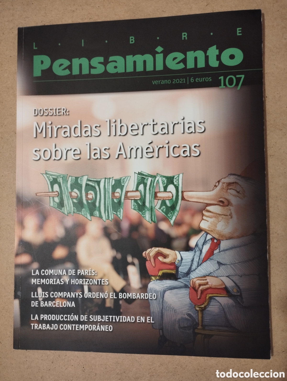 Collection Magazines and Newspapers: REVISTA LIBRE PENSAMIENTO N&ordm; 107 (MIRADAS LIBERTARIAS SOBRE LAS AM&Eacute;RICAS / LA COMUNA DE PAR&Iacute;S)