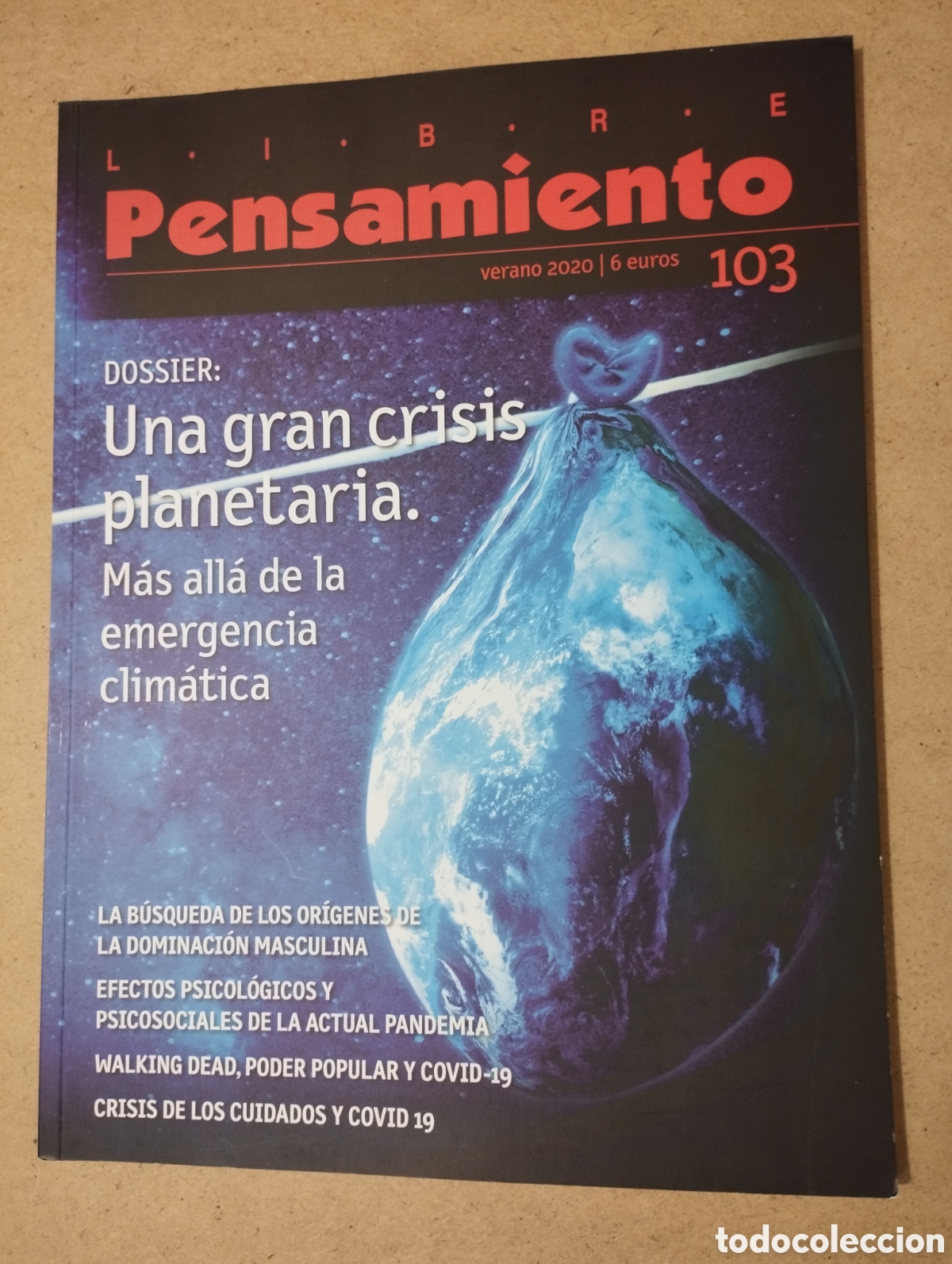 Collezionismo di Riviste e Giornali: REVISTA LIBRE PENSAMIENTO N&ordm; 103 (GRAN CRISIS PLANETARIA. EMERGENCIA CLIM&Aacute;TICA / WALKING DEAD)