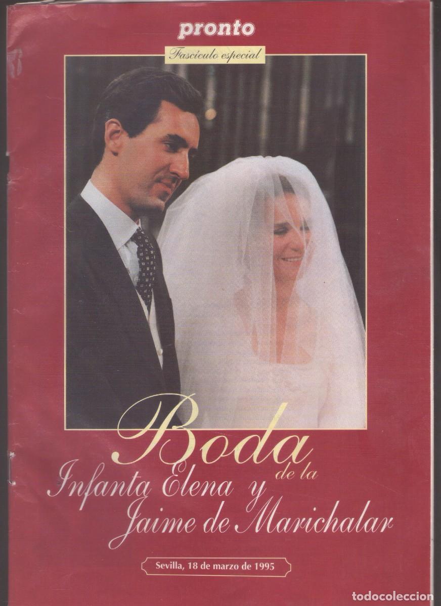 Collezionismo di Riviste e Giornali: Pronto Fasc&iacute;culo Especial - Boda de la Infanta Elena y Jaime de Marichalar - Sevilla, 18 marzo 1995