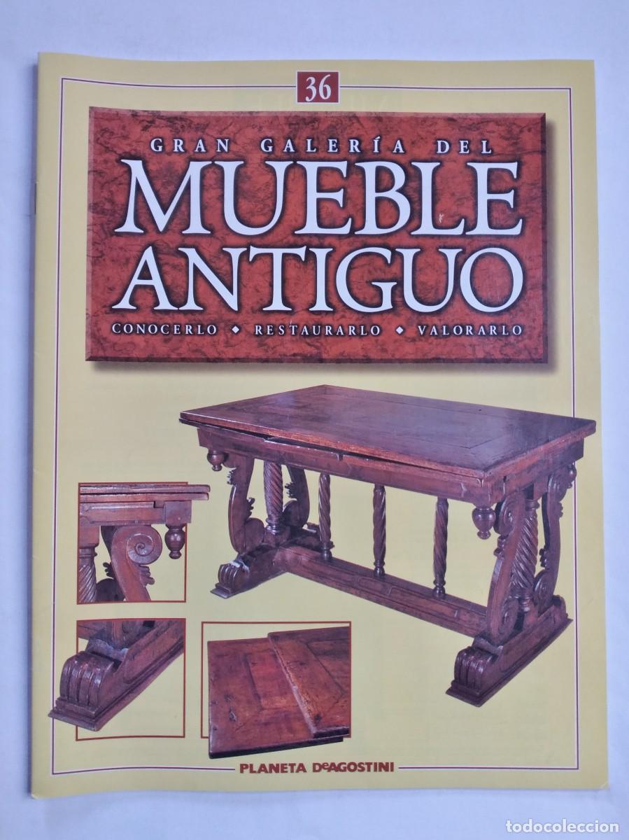 Collezionismo di Riviste e Giornali: GRAN GALER&Iacute;A DEL MUEBLE ANTIGUO N&ordm; 36 C&Oacute;MODAS ESCRITORIO TRUMEAUX SIGLO XIX ESTILO REGENCY