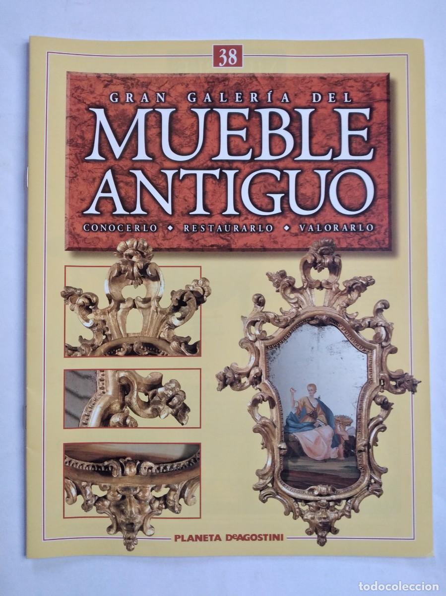 Coleccionismo de Revistas y Peri&oacute;dicos: GRAN GALER&Iacute;A DEL MUEBLE ANTIGUO N&ordm; 38 ESTILO LUIS FELIPE I MESAS MESITAS CONSOLAS SIGLO XIX