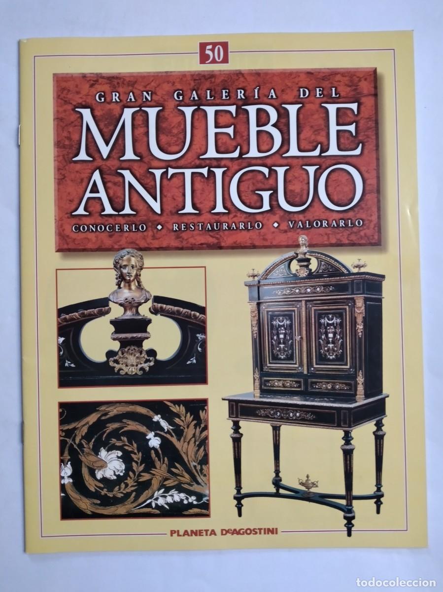 Collection Magazines and Newspapers: GRAN GALER&Iacute;A DEL MUEBLE ANTIGUO N&ordm; 50 ECLECTICISMO I MESAS MESITAS C&Oacute;NSOLAS SIGLO XIX
