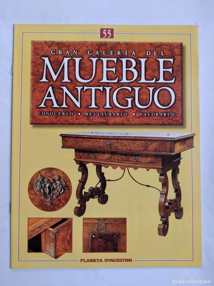 Collection Magazines and Newspapers: GRAN GALER&Iacute;A DEL MUEBLE ANTIGUO N&ordm; 55 ECLECTICISMO COFRES SECRETAIRES ESCRITORIOS SIGLO XIX