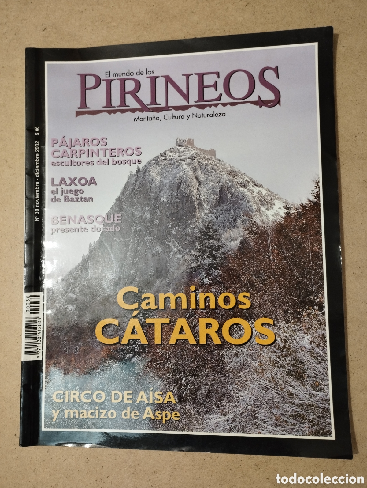 Collezionismo di Riviste e Giornali: CAMINO C&Aacute;TAROS / P&Aacute;JAROS CARPINTEROS (EL MUNDO DE LOS PIRINEOS N&ordm; 30)