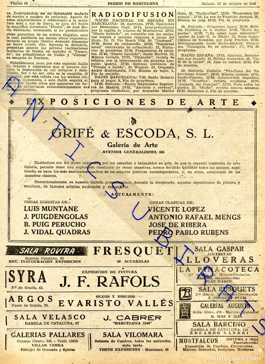 Coleccionismo de revistas y peri&oacute;dicos: DIARIO A&Ntilde;O 1949 GALERIA DE ARTE GRIFE ESCODA PUIGDENGOLAS PUIG PERUCHO VIDAL QUADRAS MENGS