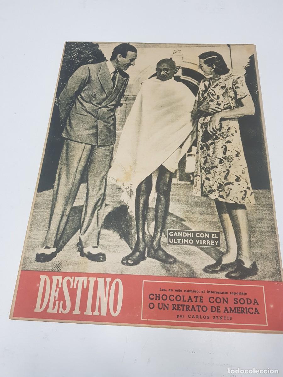 Coleccionismo de Revistas y Peri&oacute;dicos: Revista Destino a&ntilde;o 1948 N&ordm; 548 Segunda epoca A&ntilde;o XII Gandhi con el ultimo virrey