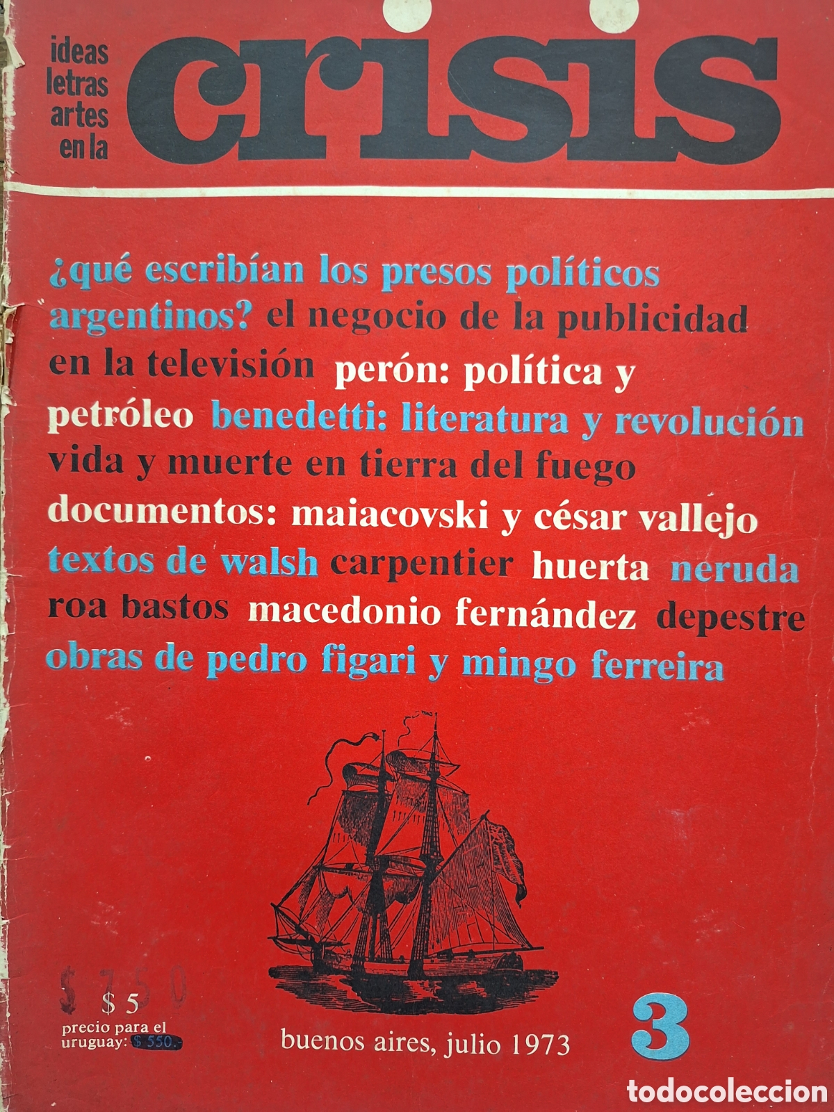 Colecionismo de Revistas e Jornais: 7 revistas Crisis IDEAS LETRAS ARTES 1973/5 GALEANO BENEDETTI NERUDA PICASSO BORGES FIGARI AMADO